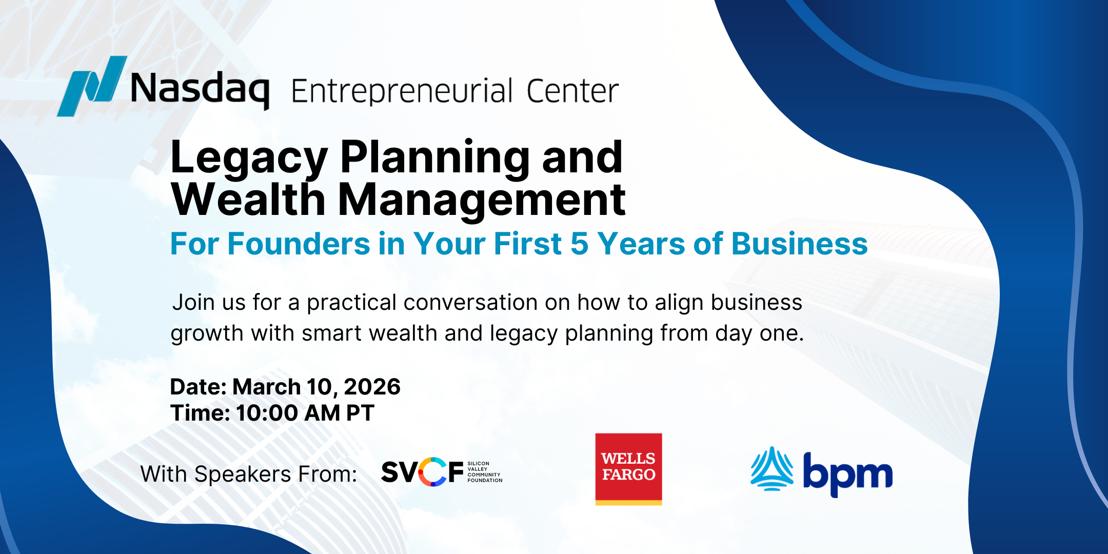 March 10th, 2026 | 10:00 AM PT Legacy and Wealth Management
