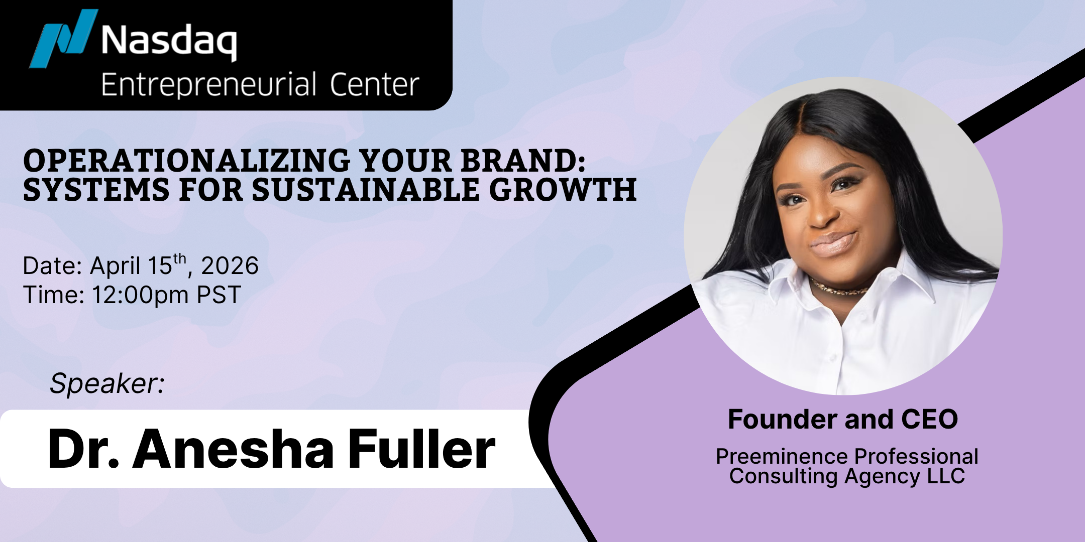4.15.2026 Operationalizing Your Brand Systems for Sustainable Growth with Dr. Anesha Fuller Banner