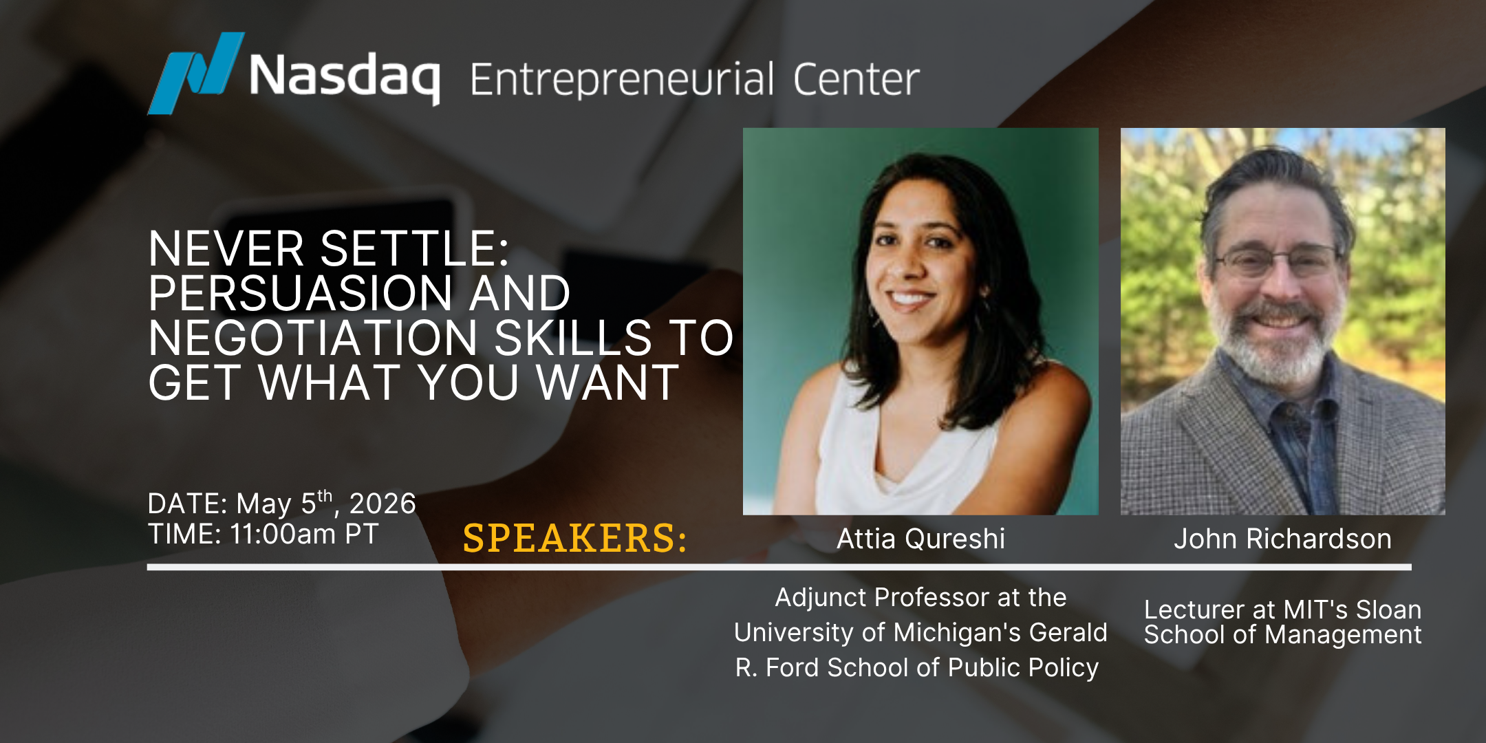 5.5.2026 - Never Settle Persuasion and Negotiation Skills to Get What You Want with Attia Qureshi and John Richardson (1)