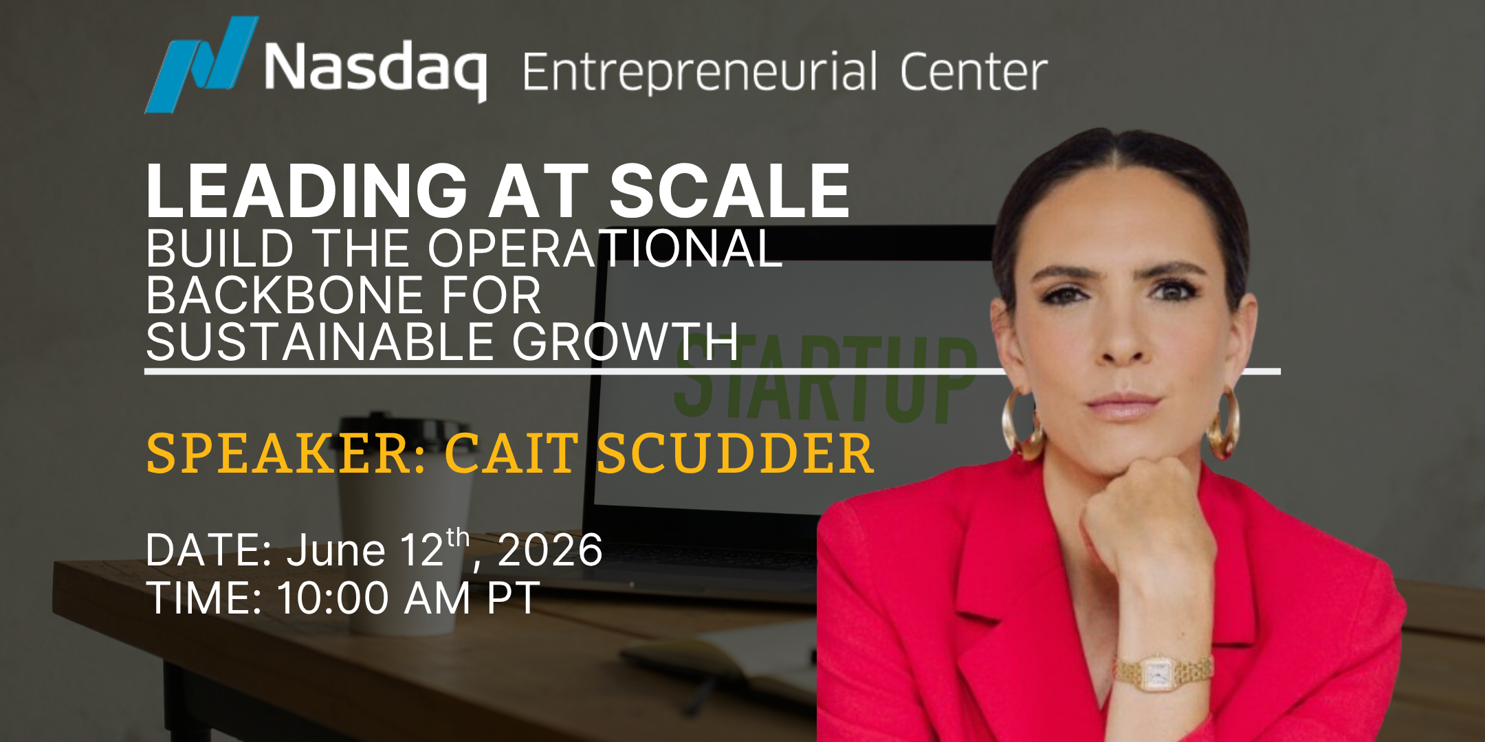 6.12.2026 - Leading at Scale with Cait Scudder Banner