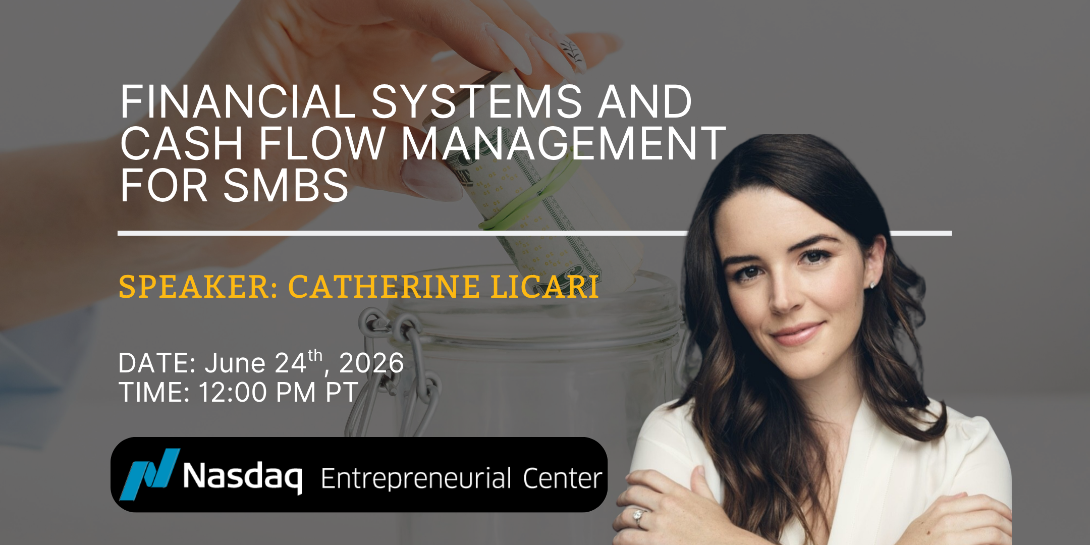 6.24.2026 - Financial Systems and Cash Flow Management for SMBs with Catherine Licari Banner