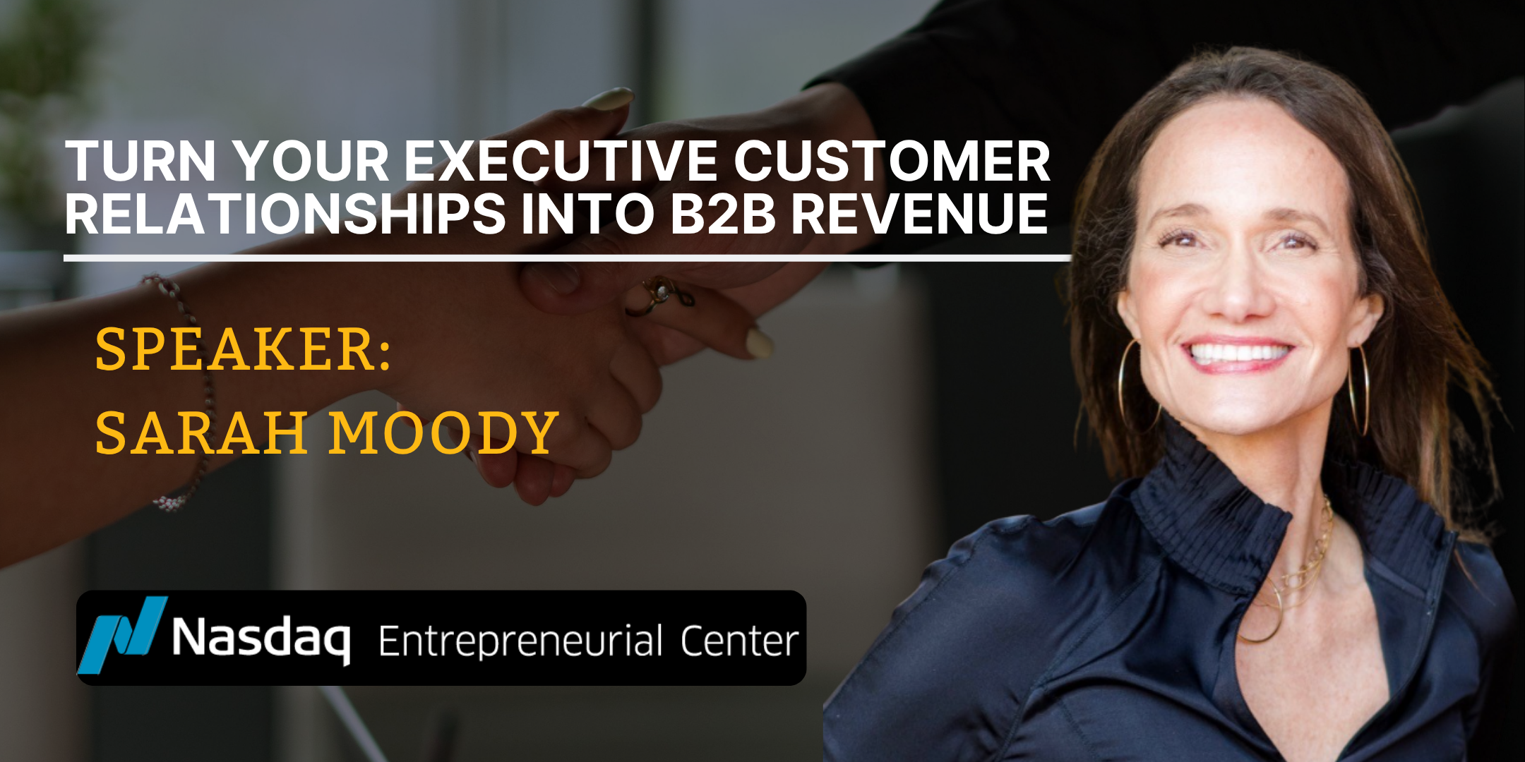9.22.2026 - Turn Your Executive Customer Relationships into B2B Revenue with Sarah Moody Banner