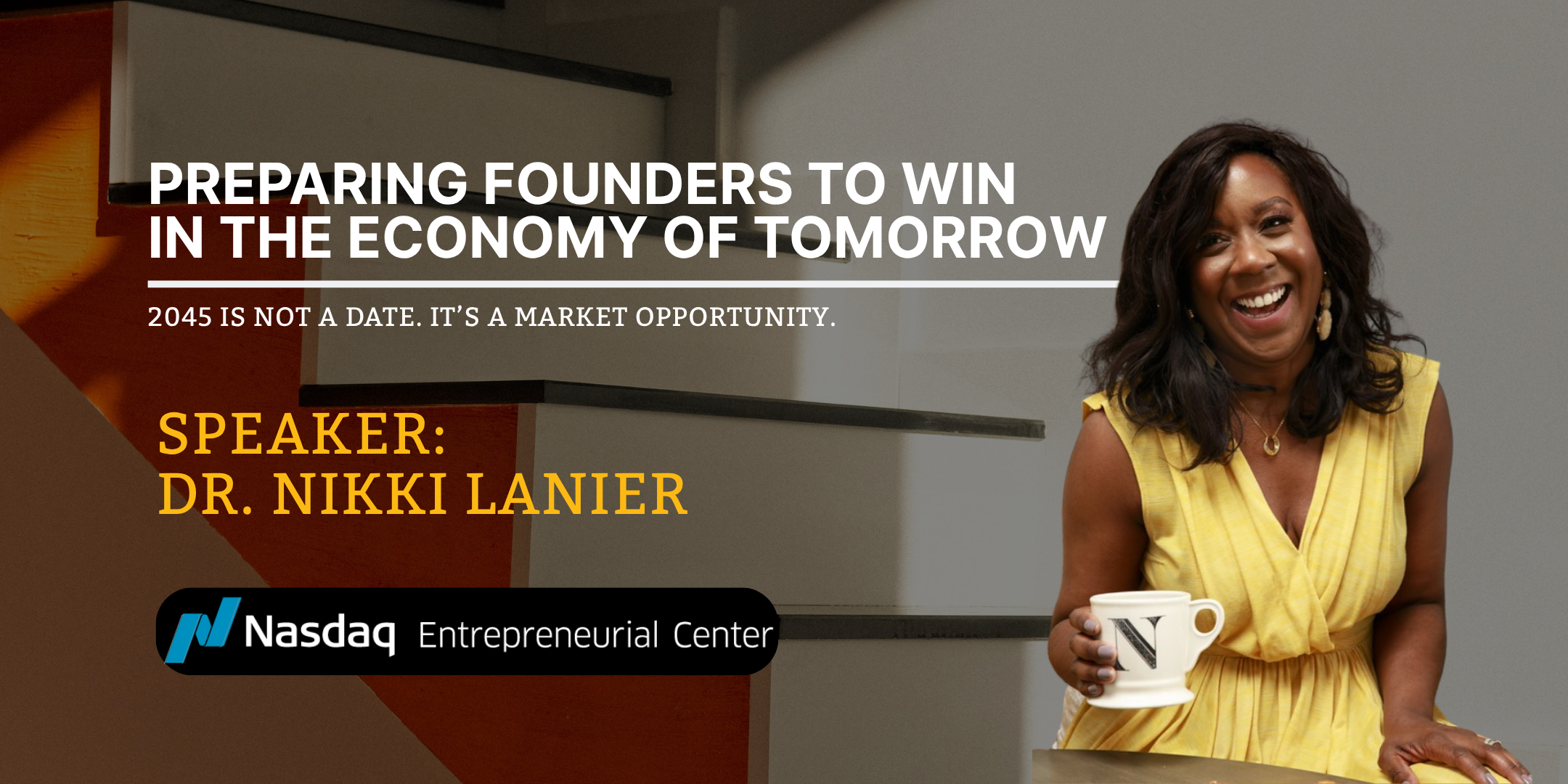 9.23.2026 - Preparing Founders to Win in the Economy of Tomorrow with Dr. Nikki Lanier Banner