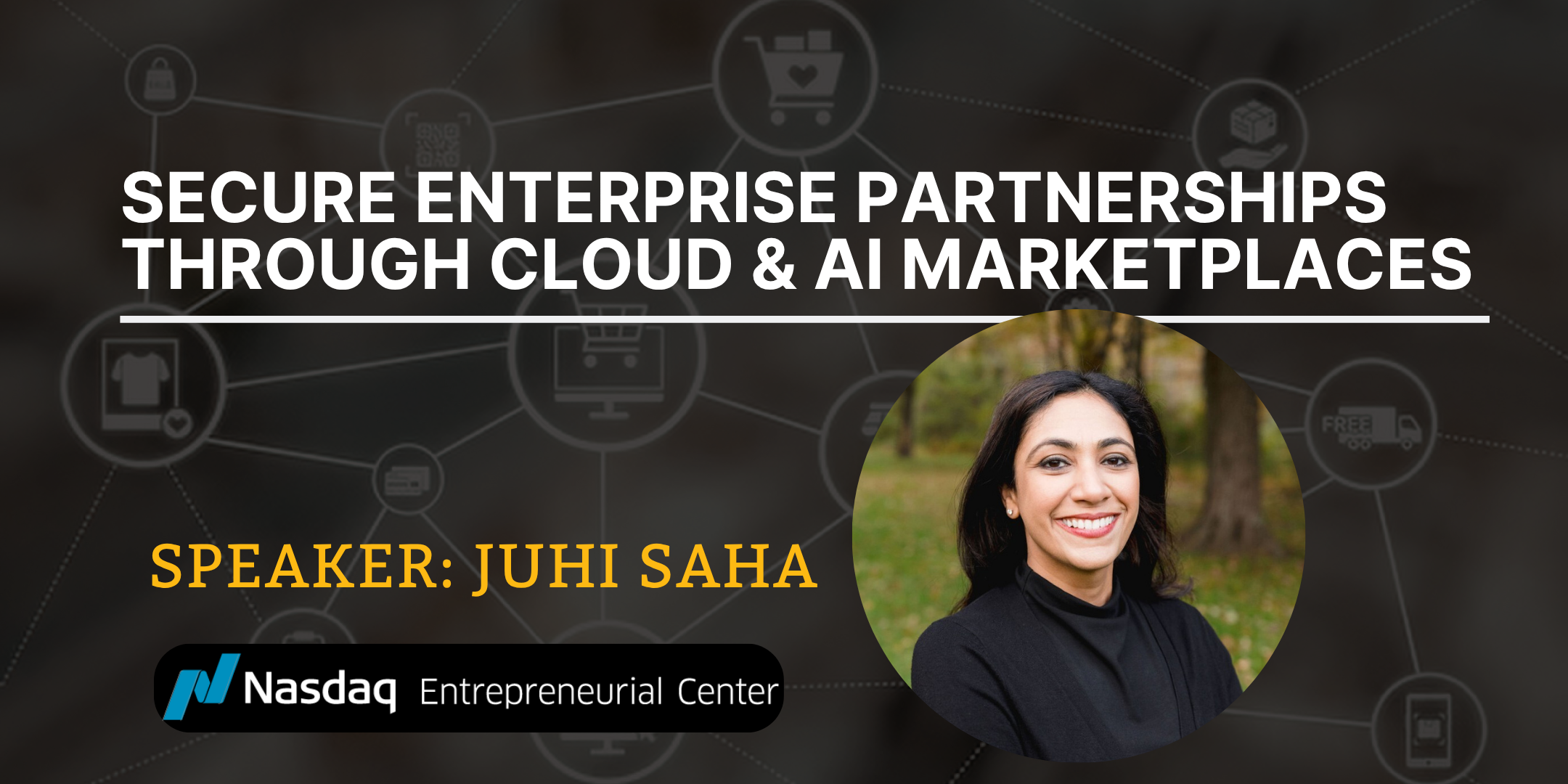 Secure Enterprise Partnerships Through Cloud and AI Marketplaces with Juhi Saha